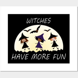 Witches Have More Fun Posters and Art